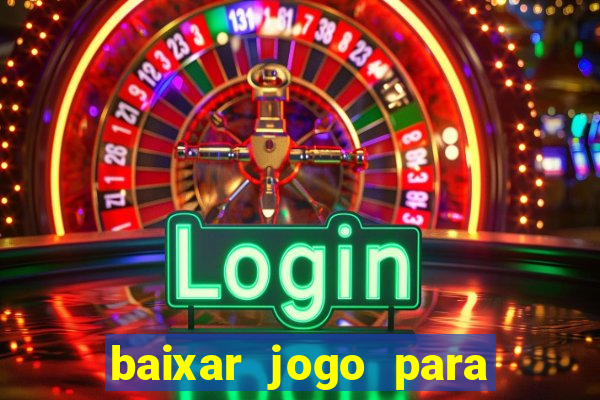 baixar jogo para ganhar dinheiro de verdade no pix