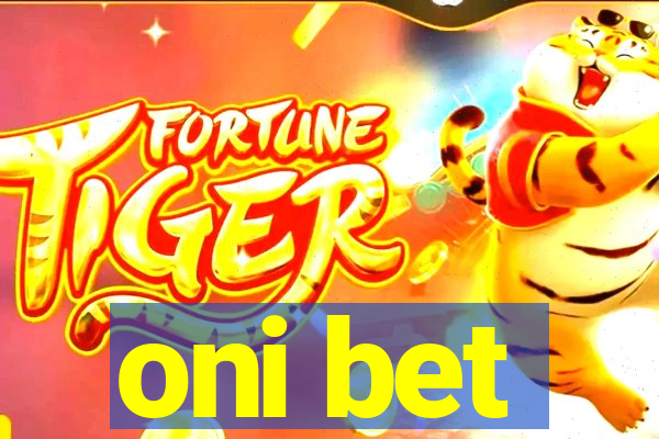 oni bet