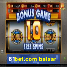 81bet.com baixar