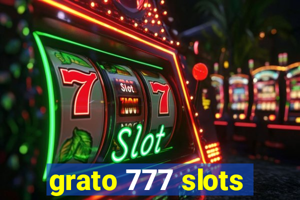 grato 777 slots