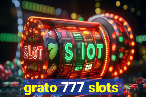 grato 777 slots