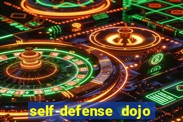 self-defense dojo secret apk