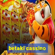 betaki cassino