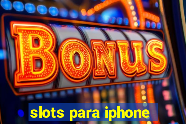 slots para iphone