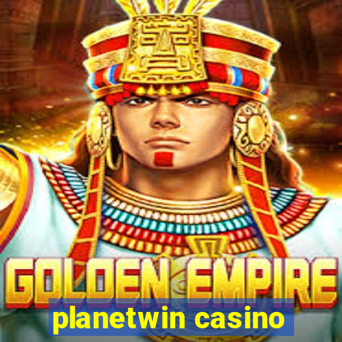 planetwin casino