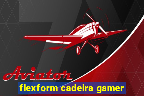 flexform cadeira gamer