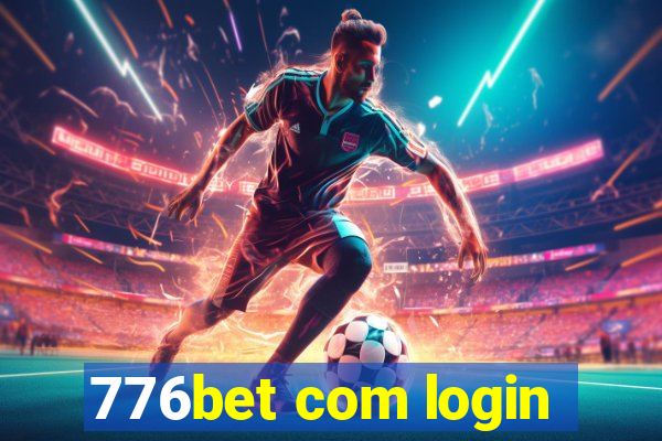 776bet com login