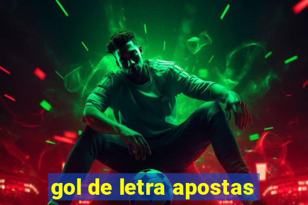 gol de letra apostas