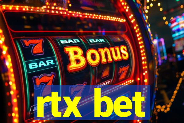 rtx bet