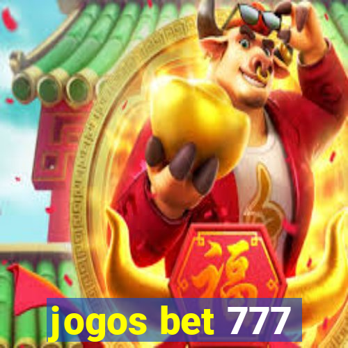 jogos bet 777