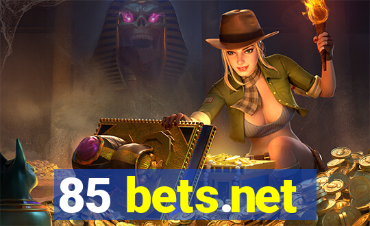 85 bets.net