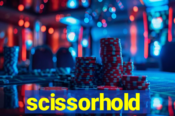 scissorhold