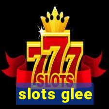 slots glee