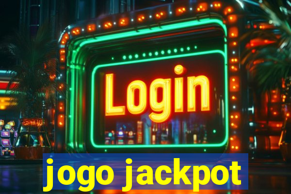 jogo jackpot