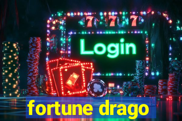 fortune drago