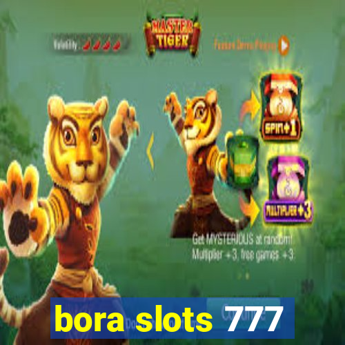 bora slots 777