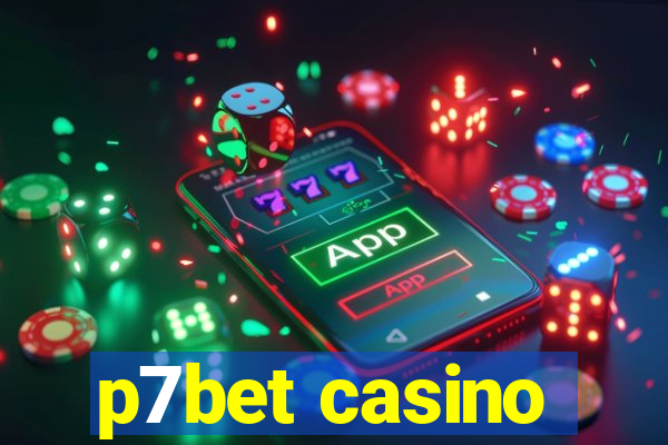 p7bet casino