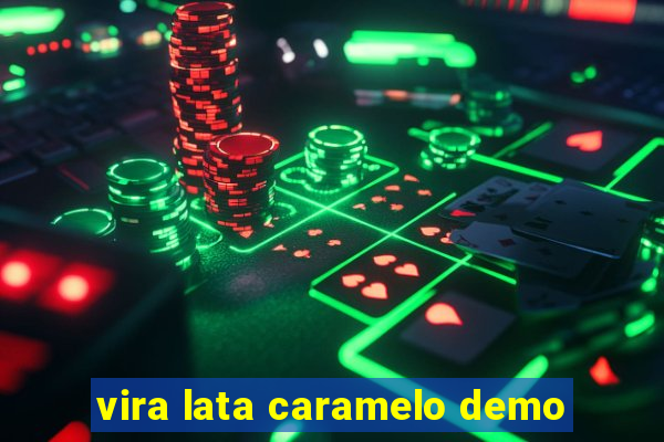 vira lata caramelo demo