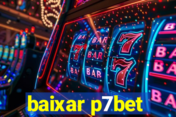 baixar p7bet