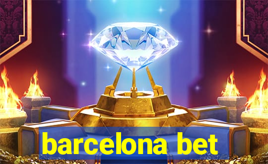 barcelona bet