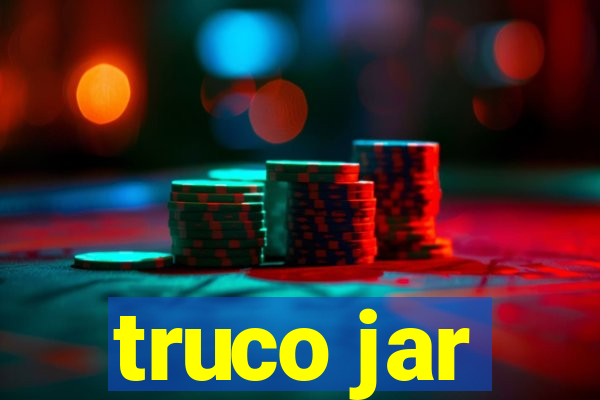 truco jar