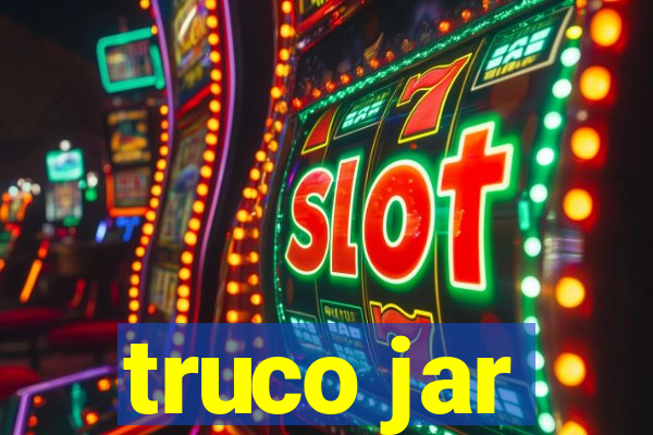 truco jar