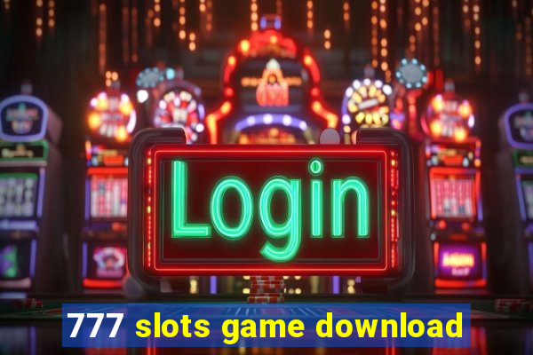 777 slots game download