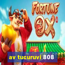 av tucuruvi 808