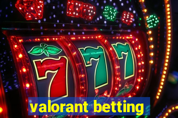 valorant betting