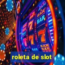 roleta de slot