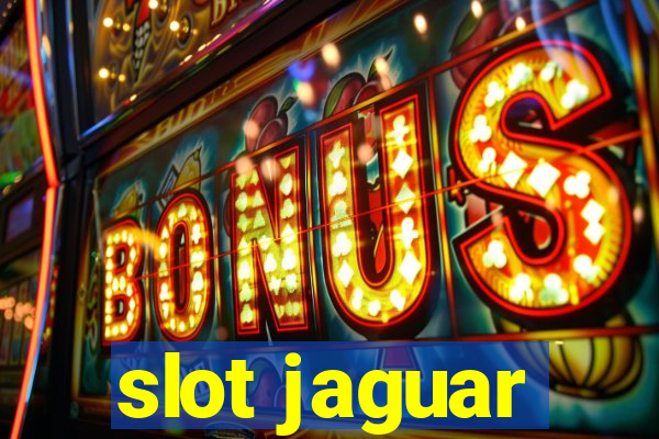 slot jaguar