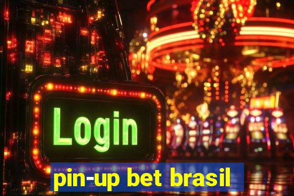 pin-up bet brasil