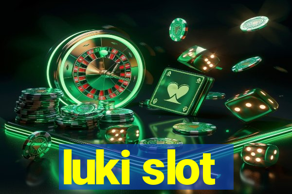 luki slot