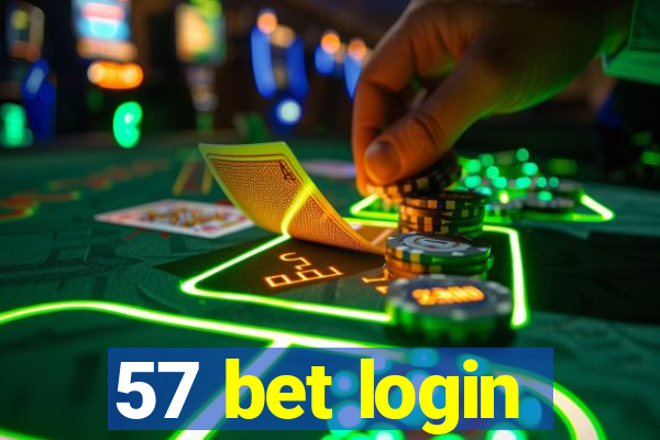 57 bet login