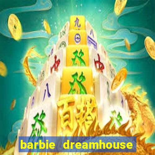 barbie dreamhouse adventures jogo tudo desbloqueado