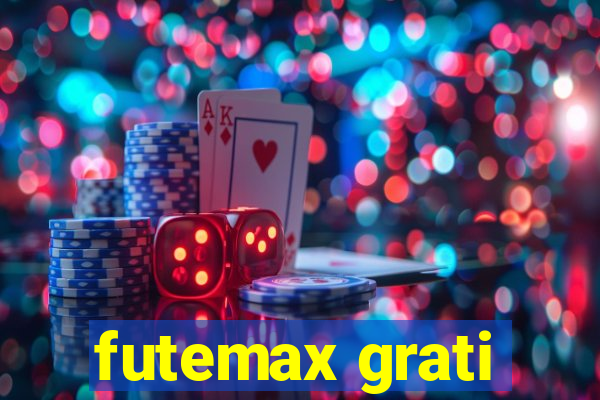 futemax grati