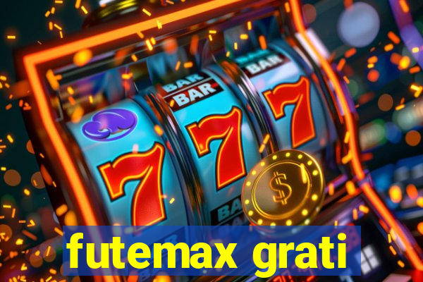 futemax grati