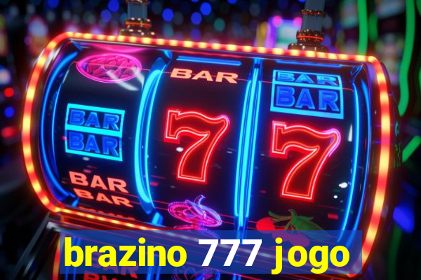 brazino 777 jogo