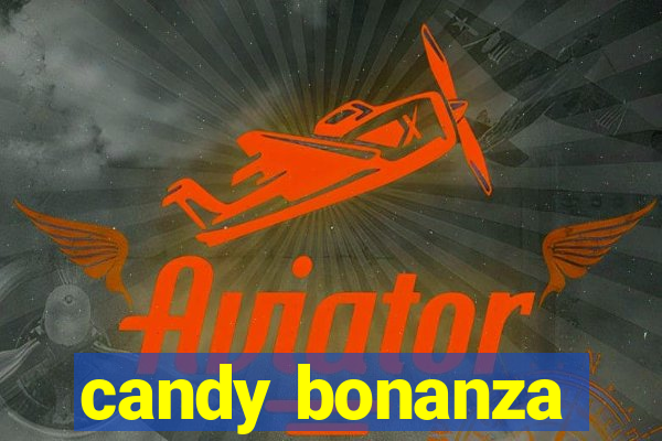 candy bonanza