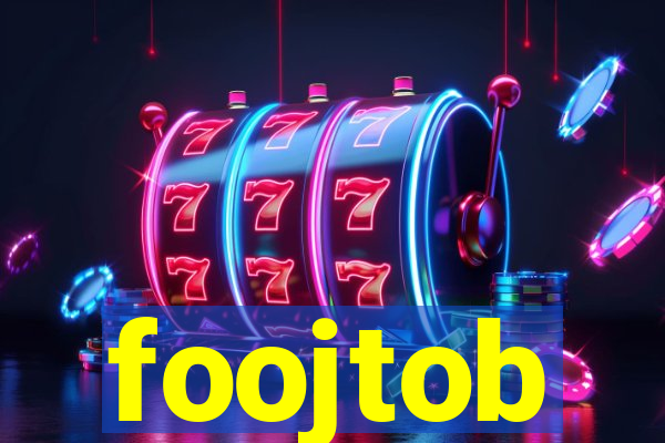 foojtob