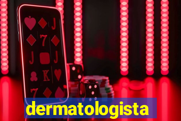 dermatologista quanto ganha