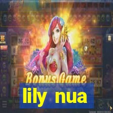 lily nua