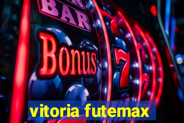 vitoria futemax