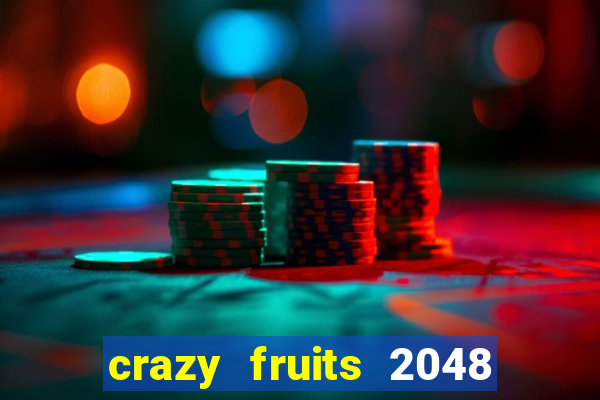 crazy fruits 2048 jim green