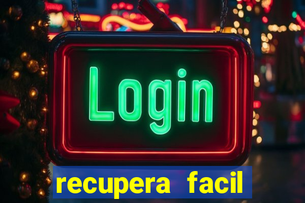 recupera facil reclame aqui