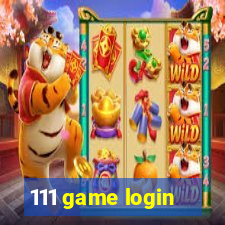 111 game login