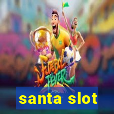 santa slot