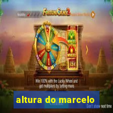 altura do marcelo