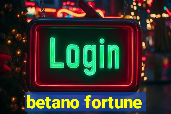 betano fortune