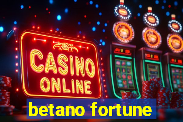 betano fortune